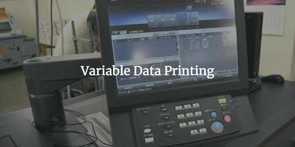 Variable Data Printing